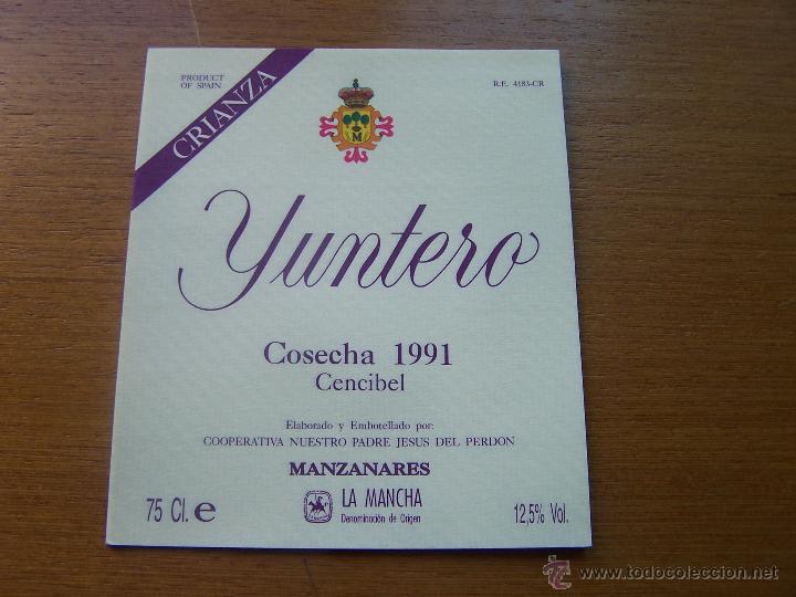 &Eacute;tiquettes anciennes: YUNTERO CENCIBEL COOPERATIVA DE NUESTRO PADRE JESUS DEL PERDON. Manzanares (Ciudad Real) PERFECTA