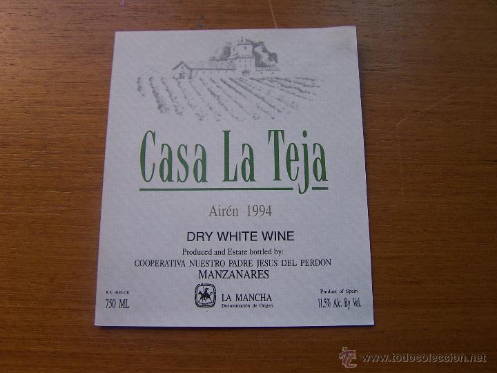 Etiquetas antiguas: CASA LA TEJA AIREN 1994 COOPERATIVA NUESTRO PADRE JESUS DEL PERDON MANZANARES (CIUDAD REAL) PERFECTA
