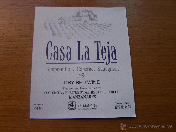 Etiquetas antiguas: CASA LA TEJA DRY RED COOPERATIVA NUESTRO PADRE JESUS DEL PERDON MANZANARES (CIUDAD REAL) PERFECTA