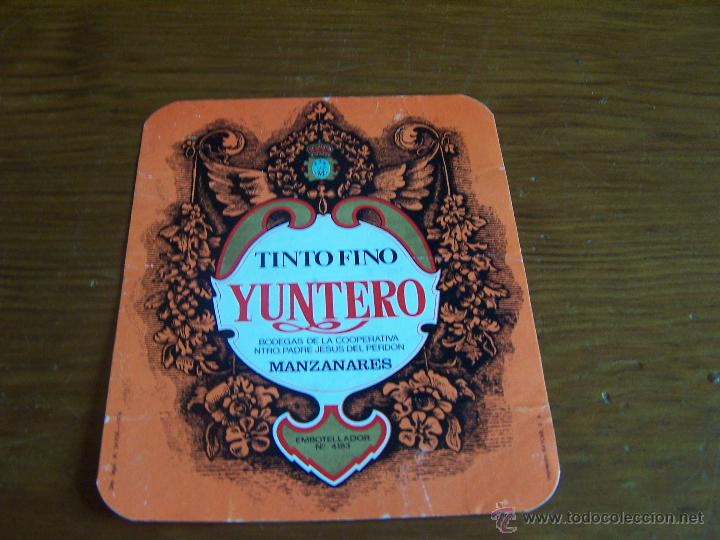 Alte Etiketten: YUNTERO TINTO FINO COOPERATIVA DE NUESTRO PADRE JESUS DEL PERDON. Manzanares (Ciudad Real)