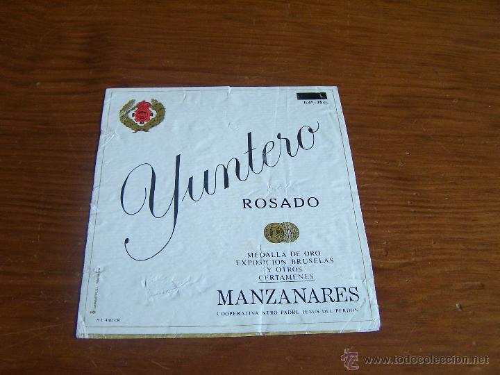 Alte Etiketten: YUNTERO ROSADO  COOPERATIVA DE NUESTRO PADRE JESUS DEL PERDON. Manzanares (Ciudad Real)