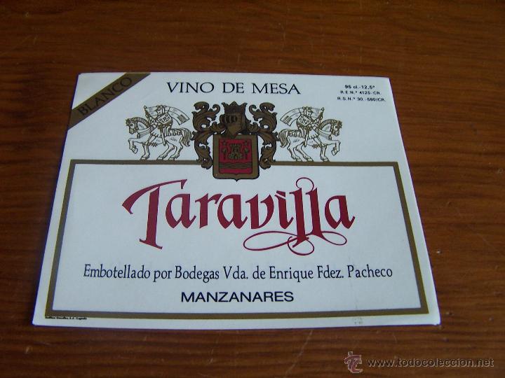 Old Labels: VINOS TARAVILLA BLANCO Manzanares (Ciudad Real) PERFECTA