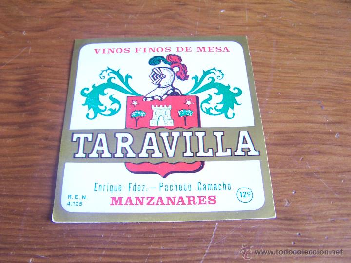 Etichette antiche: VINOS FINOS DE MESA TARAVILLA Manzanares (Ciudad Real) PERFECTA