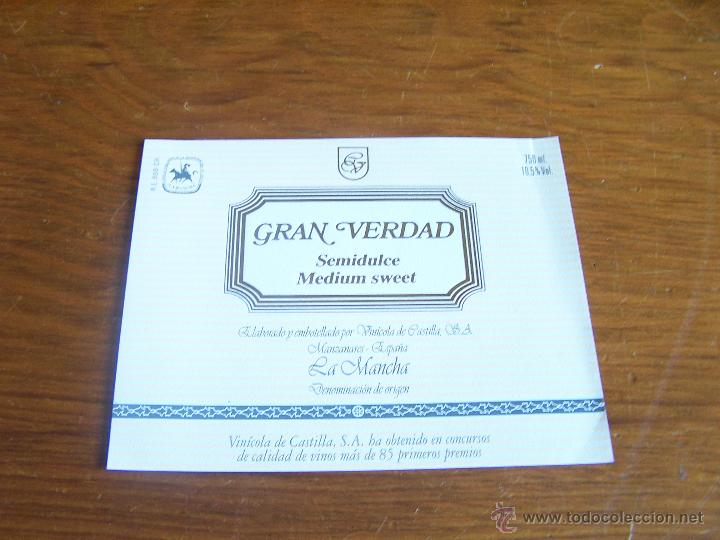 Old Labels: GRAN VERDAD SEMIDULCE  VINICOLA DE CASTILLA Manzanares (Ciudad Real) PERFECTA