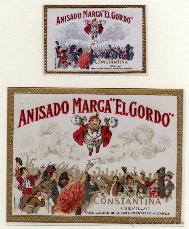 Etichette antiche: PRECIOSA ETIQUETA - ANISADO (ANIS) MARCA EL GORDO - FRANCISCO ALVAREZ - CONSTANTINA (SEVILLA)
