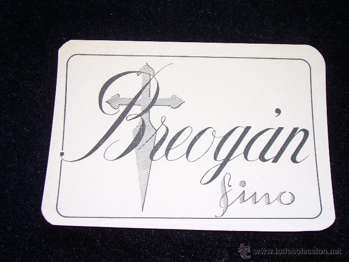 Etiquetas antiguas: ANTIGUA ETIQUETA DE VINO FINO BREOGAN