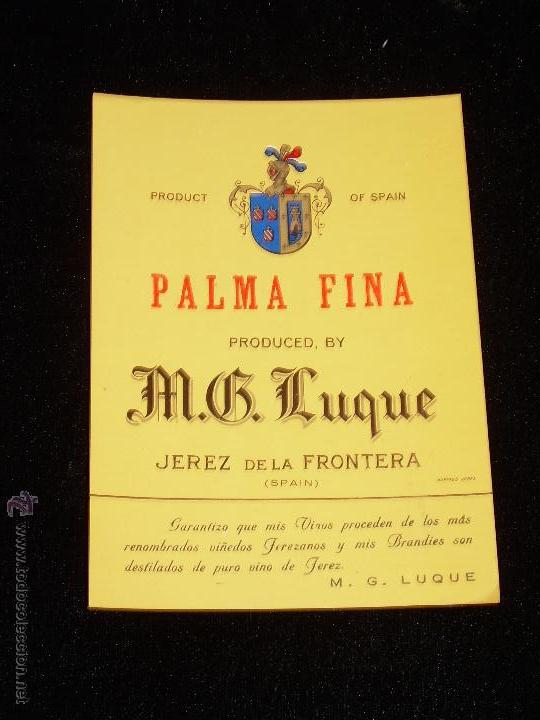 Etiquetas antiguas: ANTIGUA ETIQUETA DE PALMA FINA DE BODEGAS M.G. LUQUE