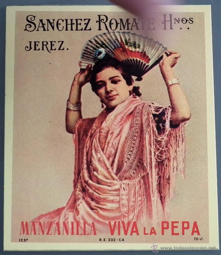 Etiquetas antiguas: ETIQUETA SANCHEZ ROMATE HNOS - JEREZ MANZANILLA VIVA LA PEPA. 70 CL. 17,5&ordm;. RE 232 - CA