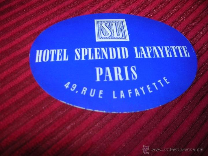 Etiquetas antiguas: Etiqueta Hotel Splendid Lafayette,Paris