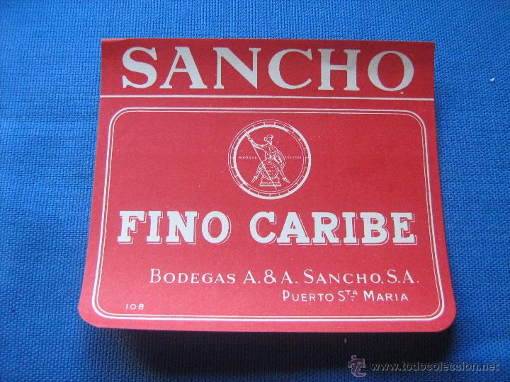 Etiquetas antiguas: ETIQUETA DE VINO - FINO CARIBE  - BODEGAS SANCHO - PUERTO DE SANTA MARIA