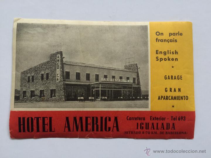Etiquetas antiguas: ETIQUETA HOTEL AM&Eacute;RICA , IGUALADA, BARCELONA.