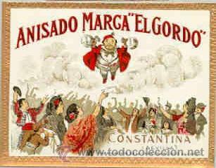 Etichette antiche: PRECIOSA ETIQUETA - ANISADO (ANIS) MARCA EL GORDO - FRANCISCO ALVAREZ - CONSTANTINA - SEVILLA