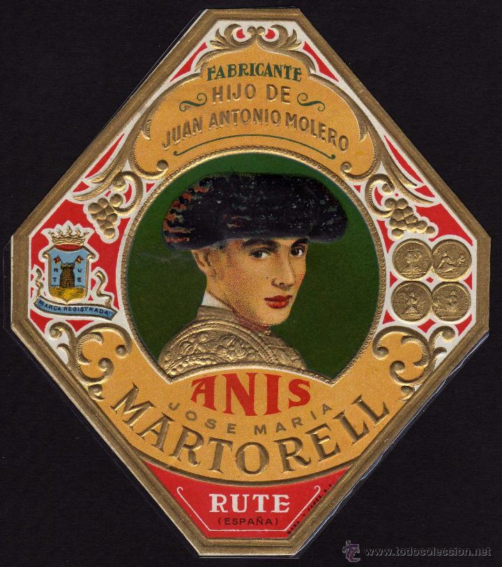 Old Labels: PRECIOSA ETIQUETA (RELIEVES) ANIS JOSE MARIA MARTORELL - HIJO DE JUAN ANTONIO MOLERO - RUTE (CORDOBA