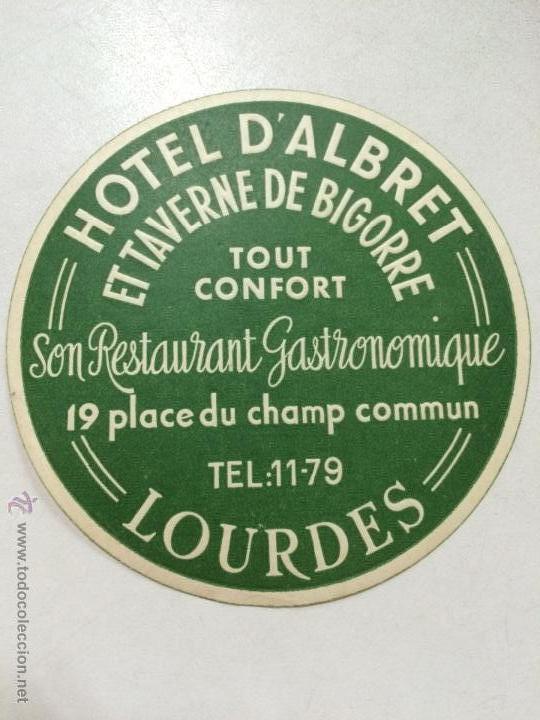 Etiquetas antiguas: ETIQUETA HOTEL D'ALBRET ET TAVERNE DE BIGORRE, LOURDES, FRANCIA.
