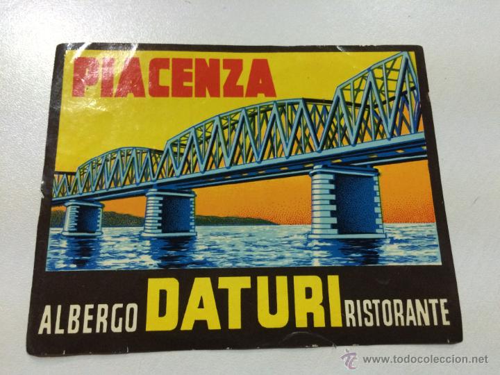Etiquetas antiguas: ETIQUETA HOTEL ALBERGO DATURI, PIACENZA ITALIA.