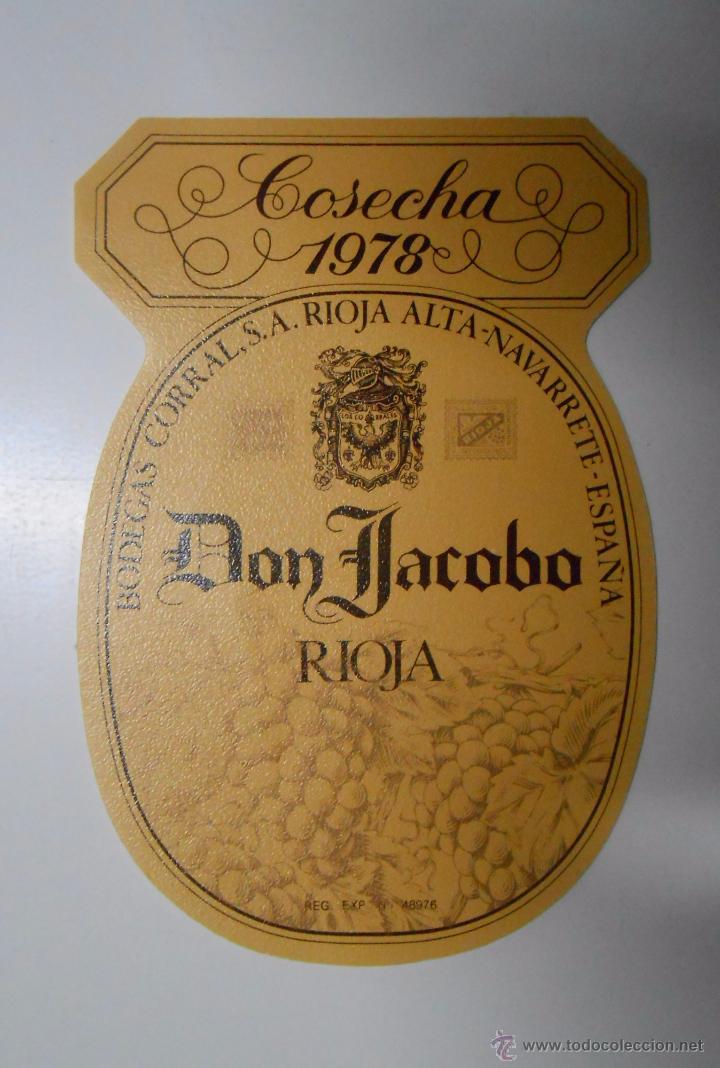 Etiquetas antiguas: ETIQUETA BOTELLA DE VINO COSECHA 1978 DON JACOBO. BODEGAS CORRAL RIOJA. TDKP6