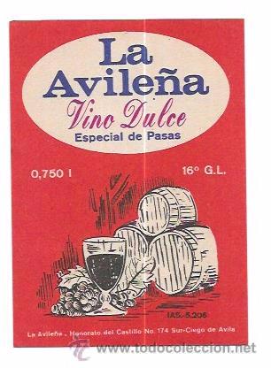 Etichette antiche: ETIQUETA DE VINO DULCE LA AVILE&Ntilde;A.