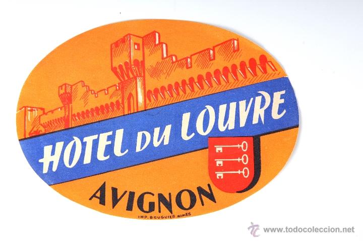 Etiquetas antiguas: ETIQUETA DE HOTEL DU LOUVRE AVIGNON - Foto 1