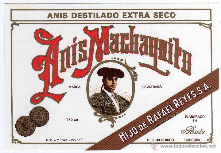 Alte Etiketten: BONITA ETIQUETA - ANIS MACHAQUITO - HIJO DE RAFAEL REYES - RUTE - CORDOBA