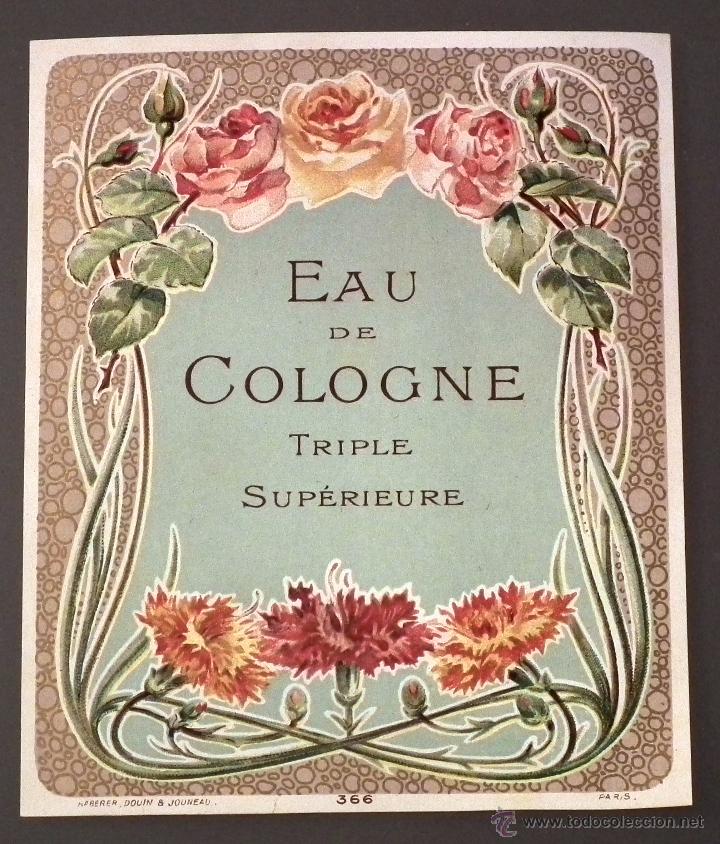 Etiquetas antiguas: EAU DE COLOGNE TRIPLE SUP&Eacute;RIEURE &Eacute;TIQUETTES POUR LA PARFUMERIE HABERER, DOUIN & JOUNEAU, PARIS