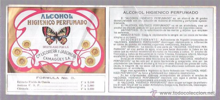 Old Labels: ETIQUETA ALCOHOL HIGI&Eacute;NICO PERFUMADO. DESTILADO POR LA LICORERIA Y JABONERA DE CAMEG&Uuml;EY. 11,5 X 26,5