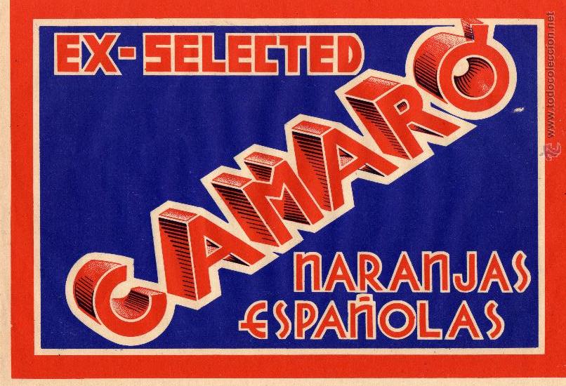 Alte Etiketten: ETIQUETA DE NARANJAS,CAMARO.EX-SELECTED.