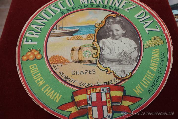 Old Labels: LITOGRAFIA UVAS Y NARANJAS, ALMERIA, MY LITTLE ANTONIA, EXPORTADOR FRANCISCO