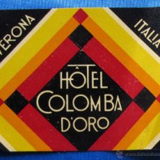 Etiquetas antiguas: ETIQUETA HOTEL COLOMBA D'ORO. VERONA, ITALIA.. Lote 53413845
