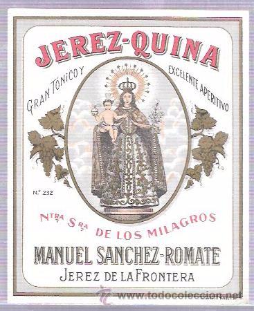 Etiquetas antiguas: ETIQUETA DE JEREZ-QUINA. NTRA. SRA. DE LOS MILAGROS. MANUEL SANCHEZ ROMATE. JEREZ.