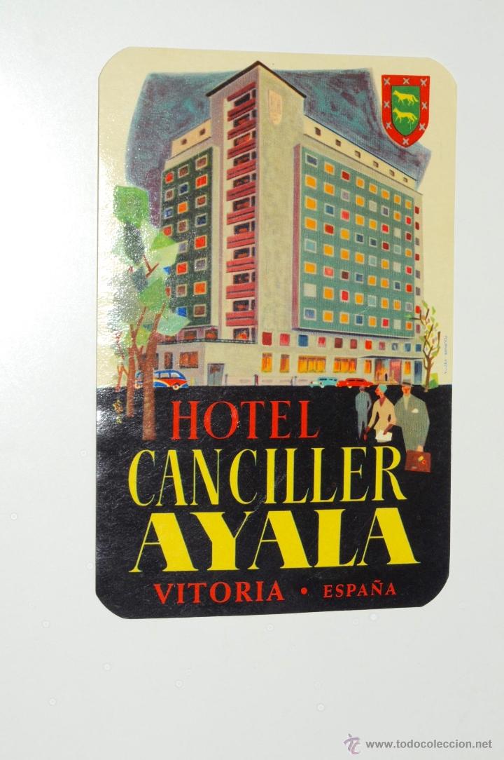 Etiquetas antiguas: ETIQUETA DE HOTEL CANCILLER AYALA VITORIA
