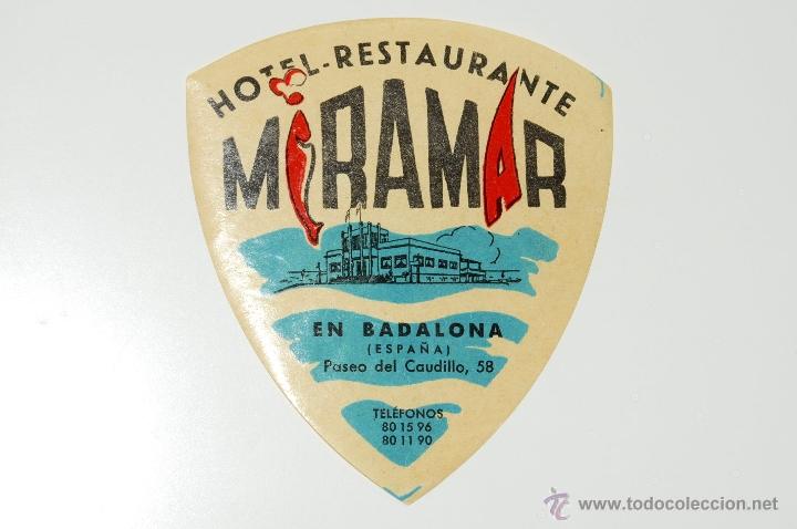 Etiquetas antiguas: ETIQUETA HOTEL RESTAURANTE MIRAMAR BADALONA