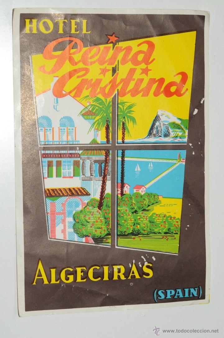 Etiquetas antiguas: ETIQUETA HOTEL REINA CRISTINA ALGECIRAS