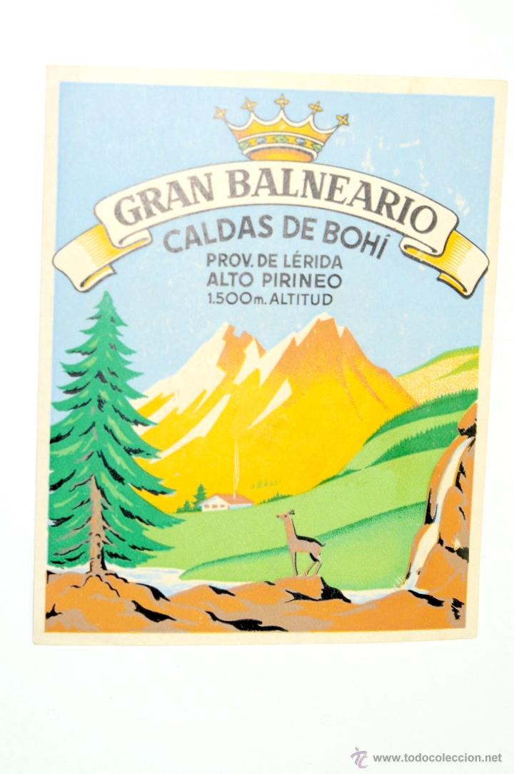 Etiquetas antiguas: ETIQUETA HOTEL GRAN BALNEARIO CALDAS DE BOHI ALTO PIRINEO