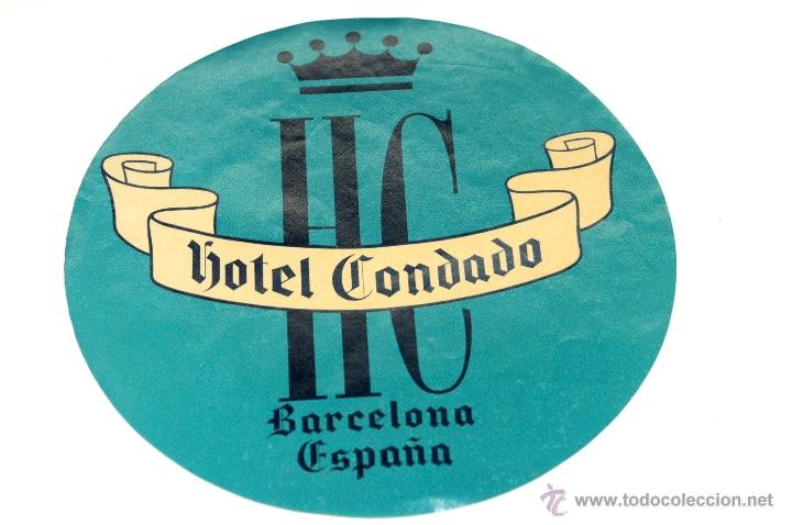 Old Labels: ETIQUETA HOTEL CONDADO BARCELONA COMPRA MINIMA PARA ENVIAR CINCO EUROS