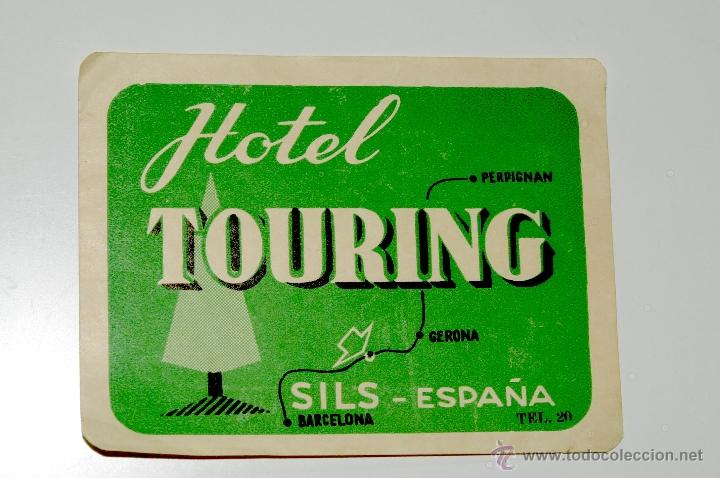 Etiquetas antiguas: ETIQUETA HOTEL TOURING SILS