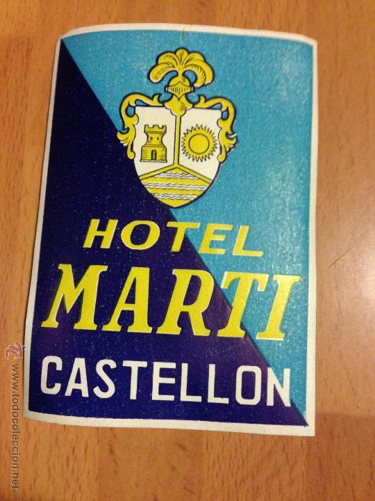 Etiquetas antiguas: Antigua etiqueta de hotel marti castellon