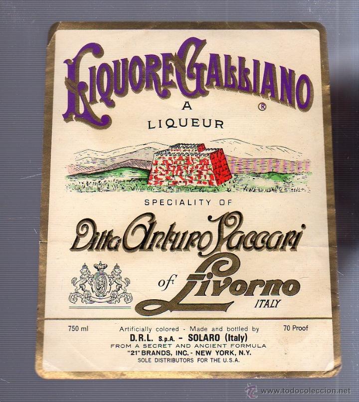Alte Etiketten: ETIQUETA. LICOR GALLIANO. DITTA ARTURO VACCARI DE LIVORNO. ITALIA. 12 X 14CM