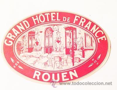 Etiquetas antiguas: Etiqueta Grand Hotel de France. Rouen