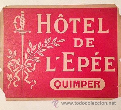 Etiquetas antiguas: Etiqueta Hotel de L&acute;Ep&eacute;e. Quimper