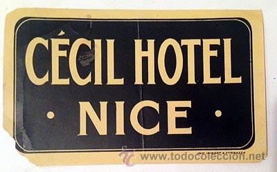 Etiquetas antiguas: Etiqueta C&eacute;cil Hotel. Nice.