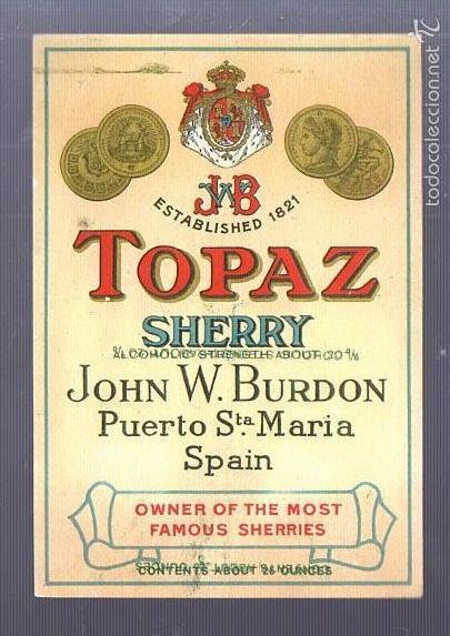 Old Labels: COPIA DE ETIQUETA. TOPAZ SHERRY. JOHN W. BURDON. PUERTO SANTA MARIA