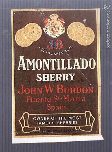 Old Labels: COPIA DE ETIQUETA. AMONTILLADO SHERRY. JOHN W. BURDON. PUERTO SANTA MARIA