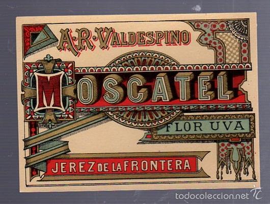 Old Labels: ETIQUETA DE MOSCATEL FLOR UVA. JEREZ DE LA FRONTERA. VALDESPINO