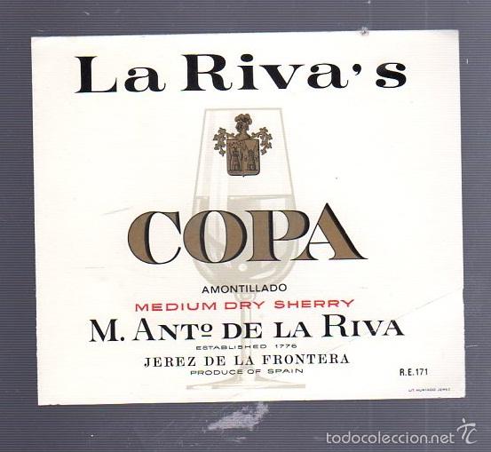 Old Labels: ETIQUETA DE VINO. LA RIVA'S. COPA. AMONTILLADO. JEREZ DE LA FRONTERA
