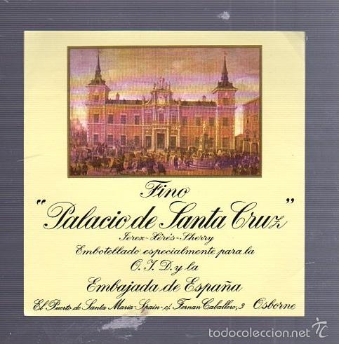 Old Labels: ETIQUETA. FINO PALACIO SANTA CRUZ. JEREZ. OSBORNE