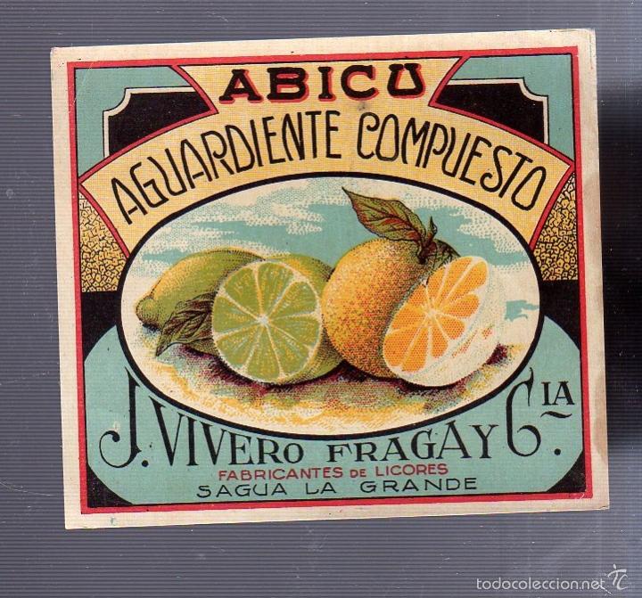 Old Labels: ETIQUETA. AGUARDIENTE COMPUESTO. ABICU. J.VIVERO FRAGA Y CIA. SAGUA LA GRANDE. 10 X 9CM