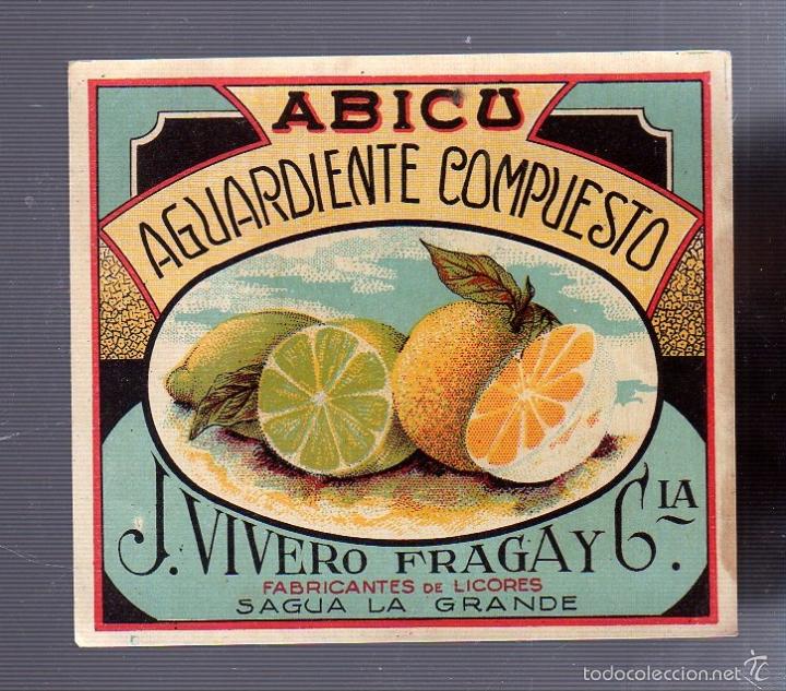 Old Labels: ETIQUETA. AGUARDIENTE COMPUESTO. ABICU. J.VIVERO FRAGA Y CIA. SAGUA LA GRANDE. 10 X 9CM