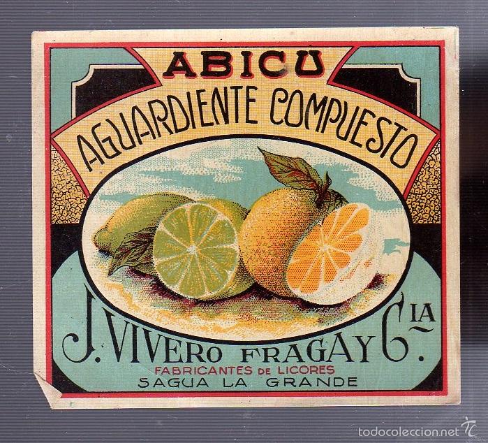 Old Labels: ETIQUETA. AGUARDIENTE COMPUESTO. ABICU. J.VIVERO FRAGA Y CIA. SAGUA LA GRANDE. 10 X 9CM