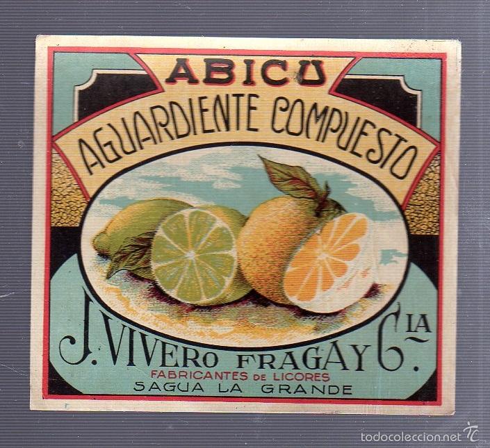 Old Labels: ETIQUETA. AGUARDIENTE COMPUESTO. ABICU. J.VIVERO FRAGA Y CIA. SAGUA LA GRANDE. 10 X 9CM