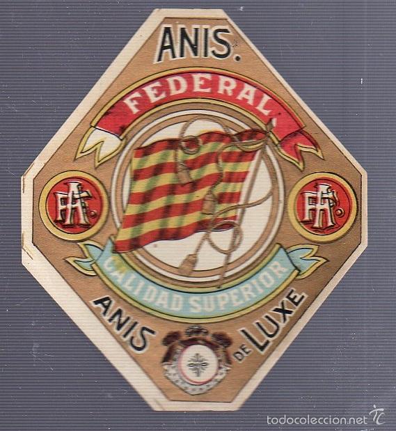 Alte Etiketten: ETIQUETA. ANIS FEDERAL. CALIDAD SUPERIOR. ANIS DELUXE. 10 X 8CM